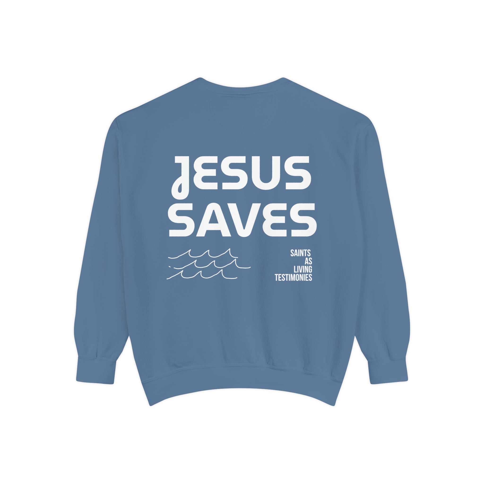 "Jesus Saves" Sweatshirt