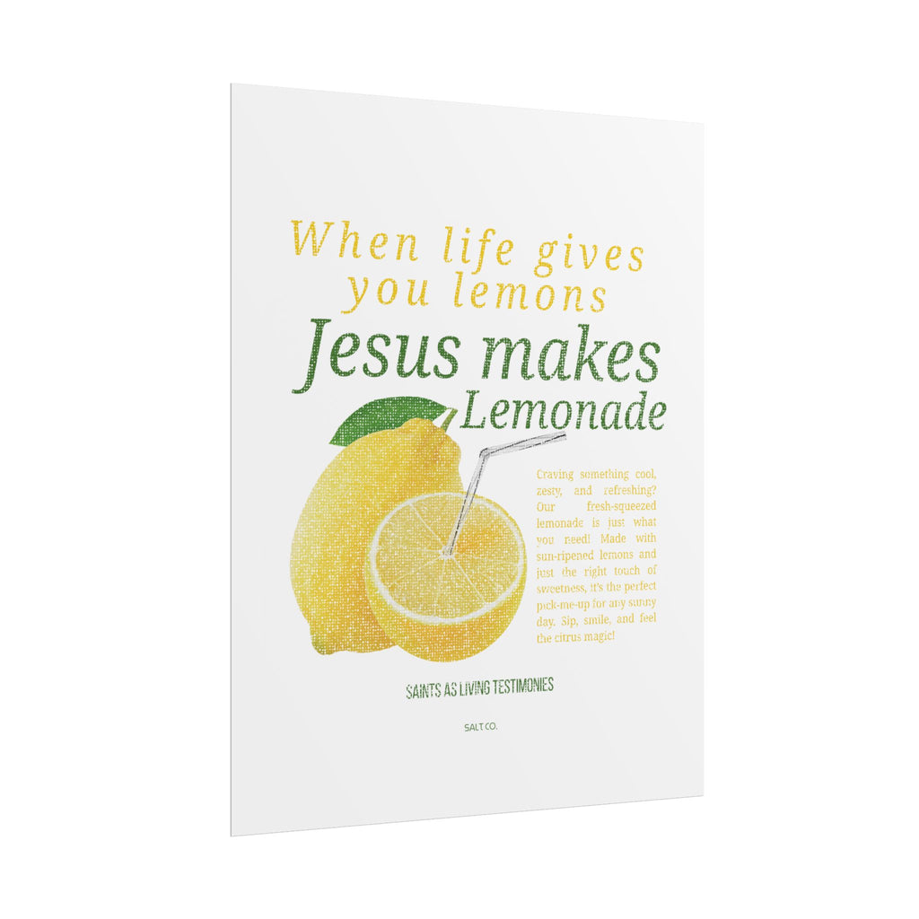 Rolled Poster — "When Life Gives You Lemons, Jesus Makes Lemonade" Inspirational Christian Wall Art