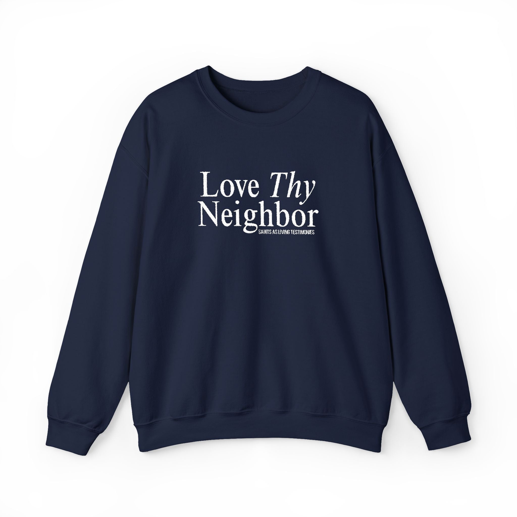 Love Thy Neighbor Crewneck