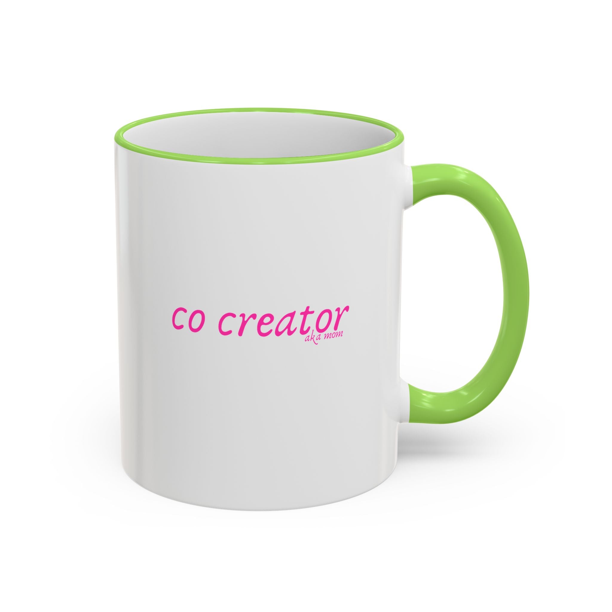 "Co Creator aka Mom" Ceramic Mug (11oz/15oz)
