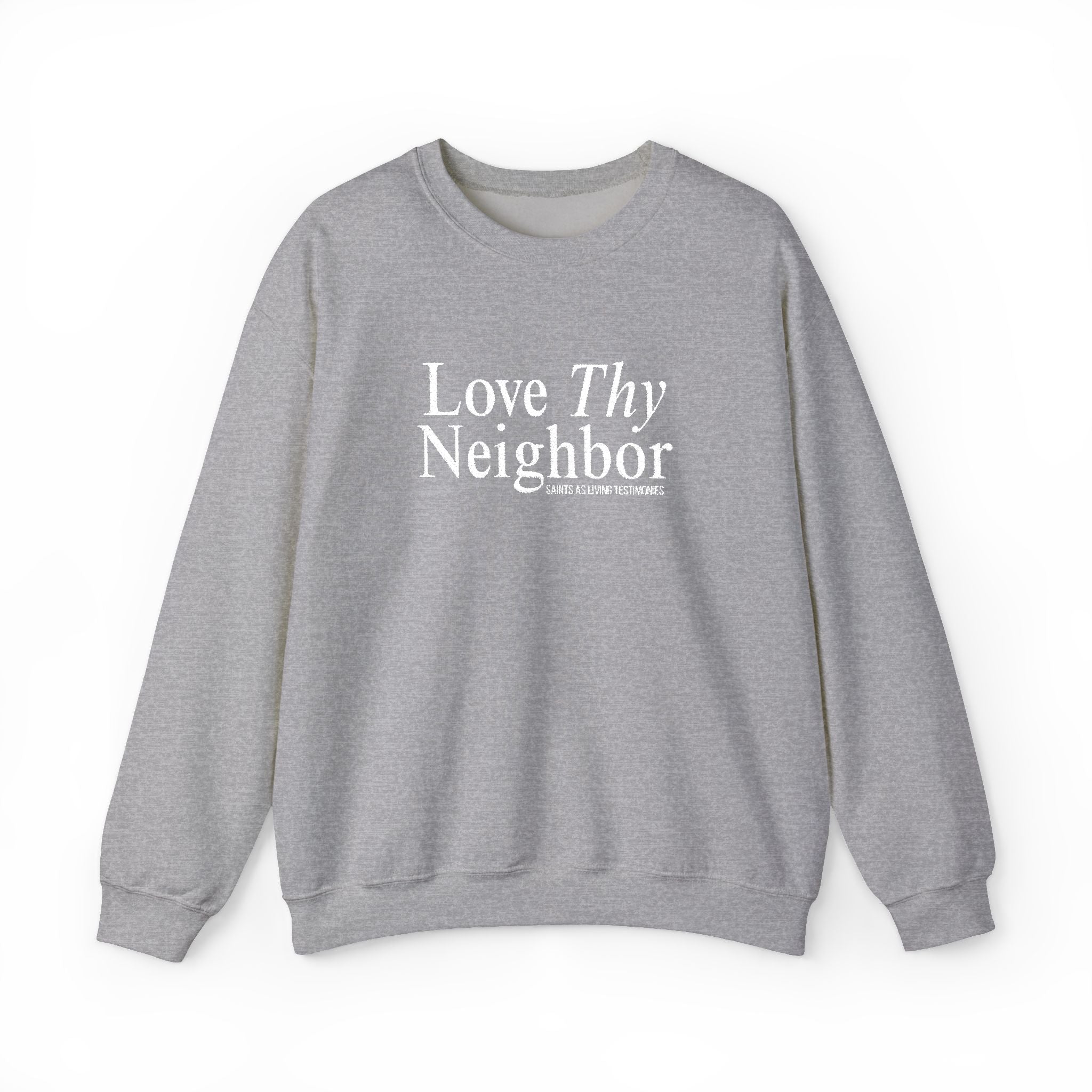 Love Thy Neighbor Crewneck