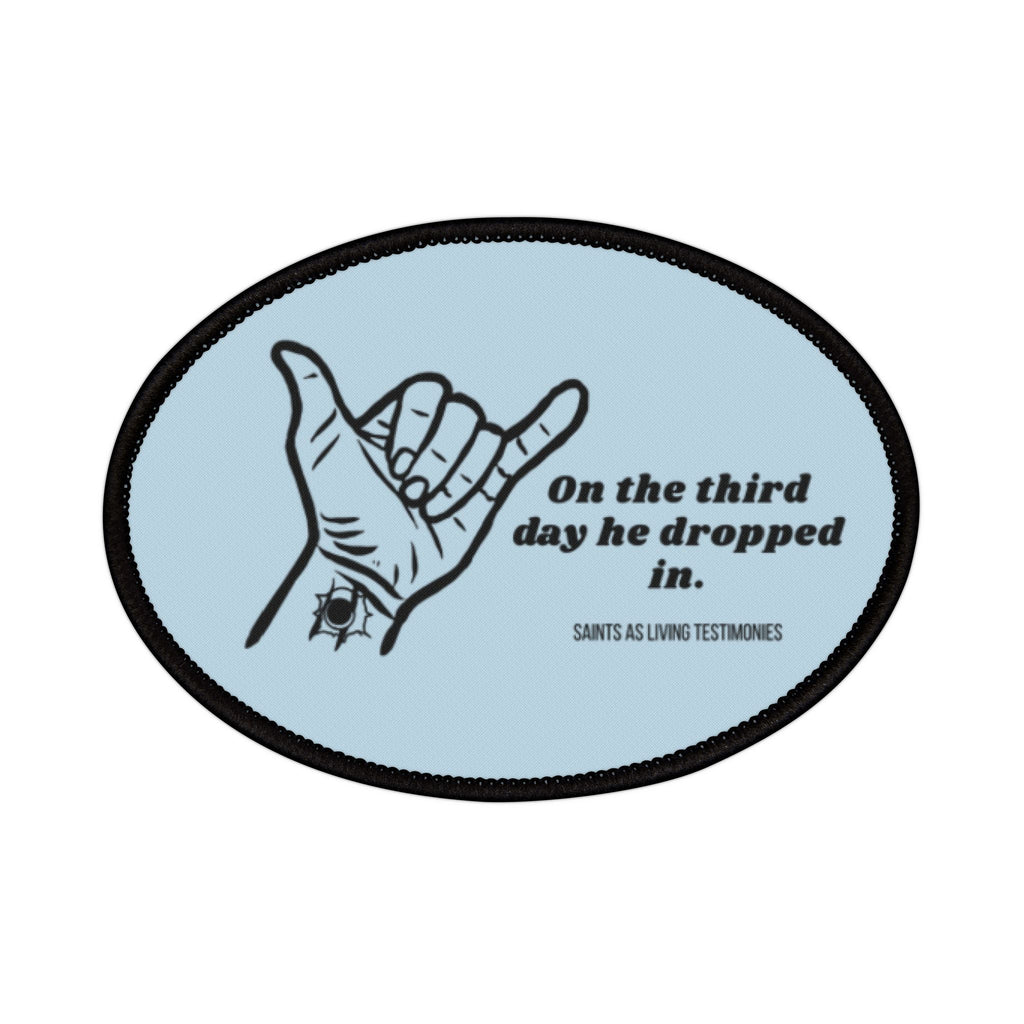Iron-On Patch — Shaka Hand “On the third day he dropped in.”  Patch