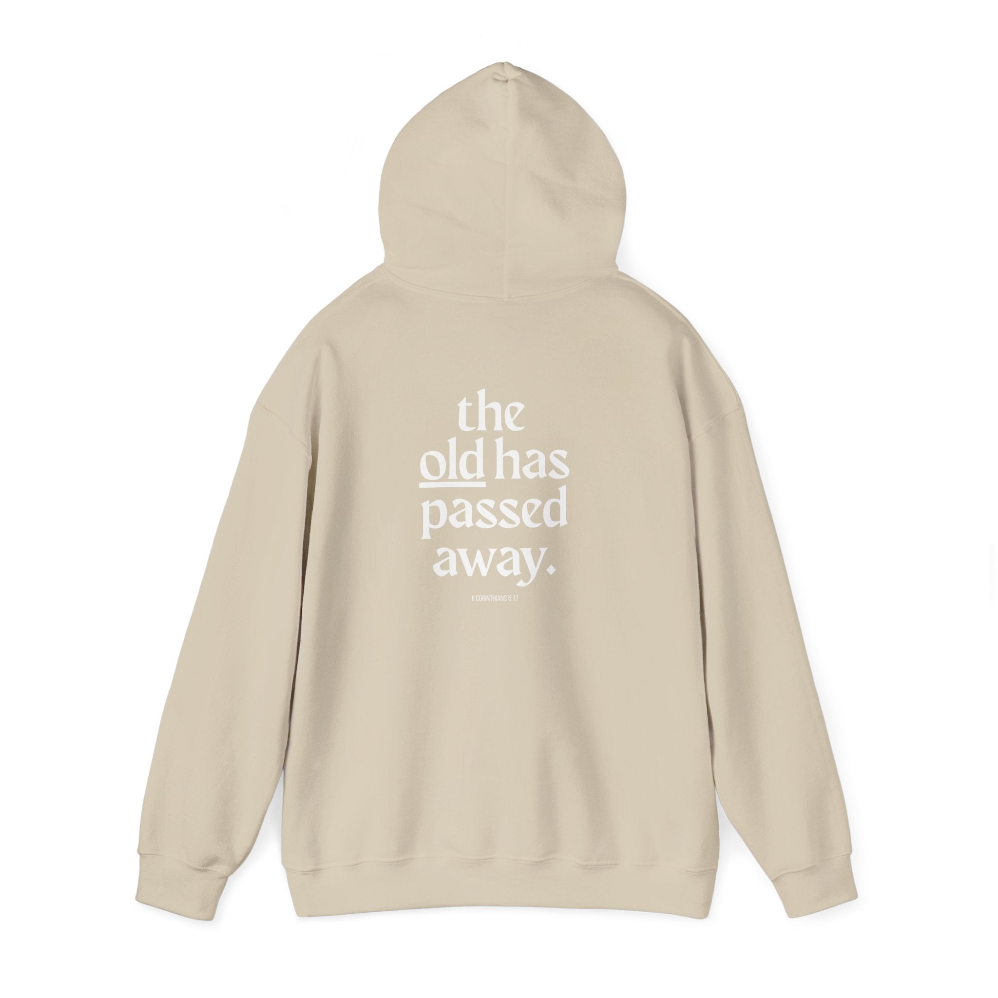 The New Has Come Hoodie — Inspirational Back-Print Sweatshirt