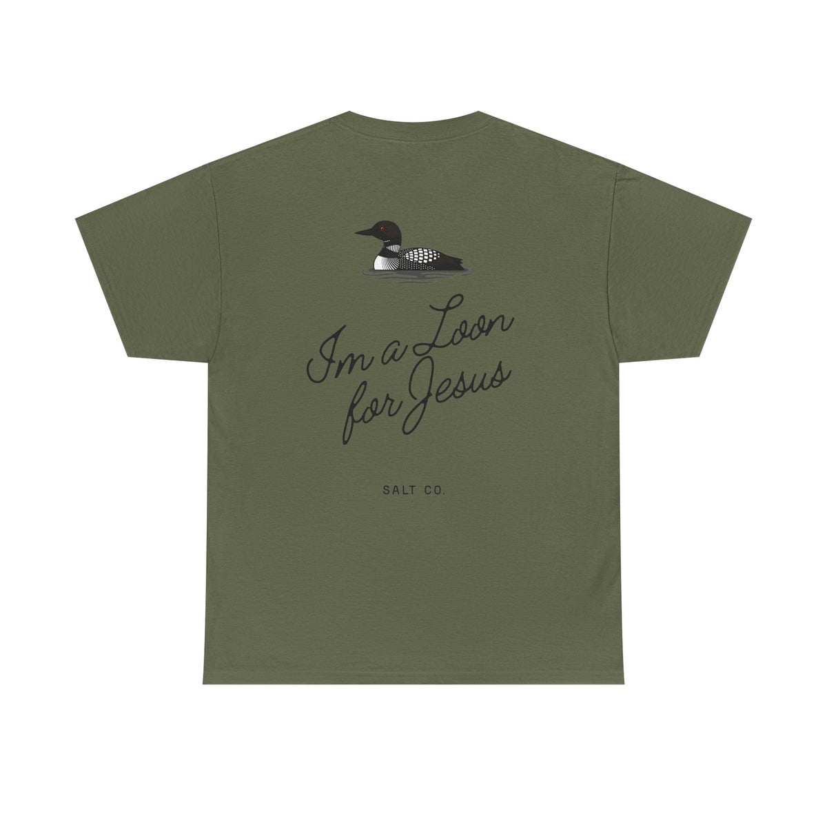 "I'm a Loon for Jesus" Cotton Tee