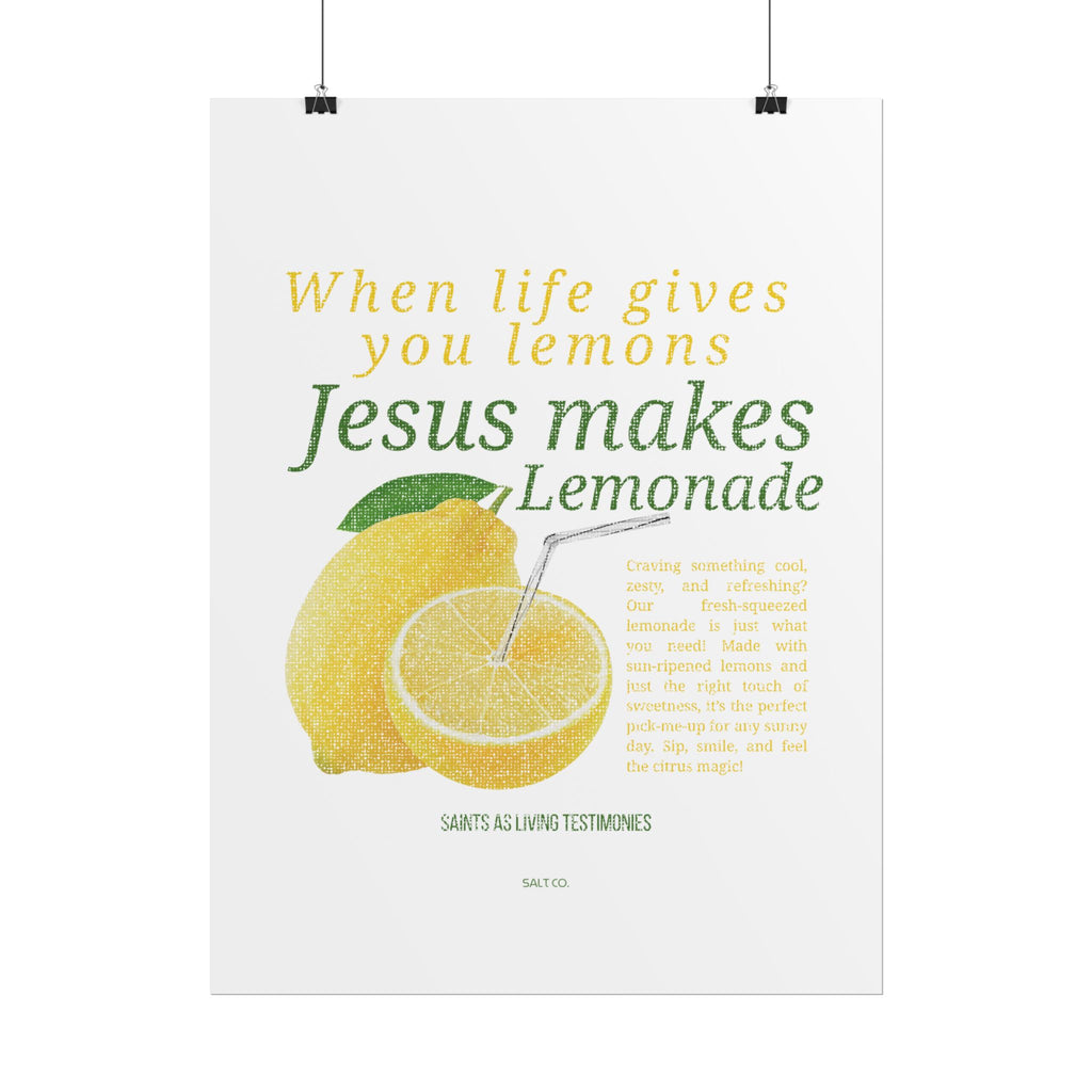 Rolled Poster — "When Life Gives You Lemons, Jesus Makes Lemonade" Inspirational Christian Wall Art