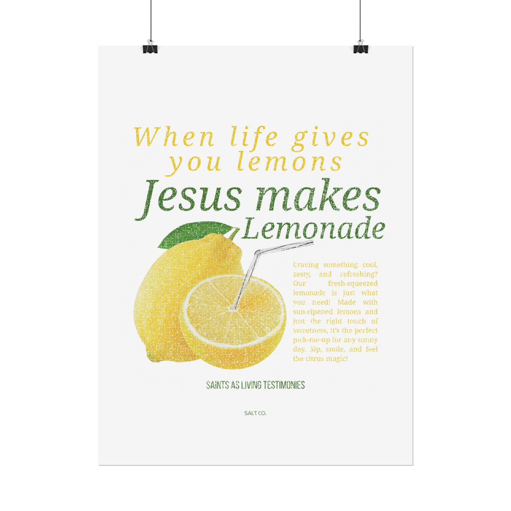 Rolled Poster — "When Life Gives You Lemons, Jesus Makes Lemonade" Inspirational Christian Wall Art