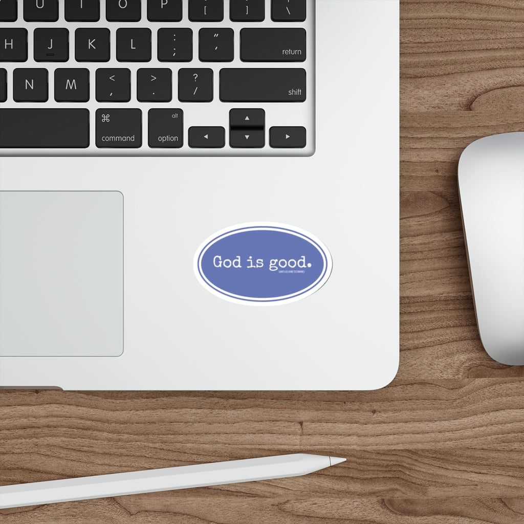 God Is Good Oval Die-Cut Sticker