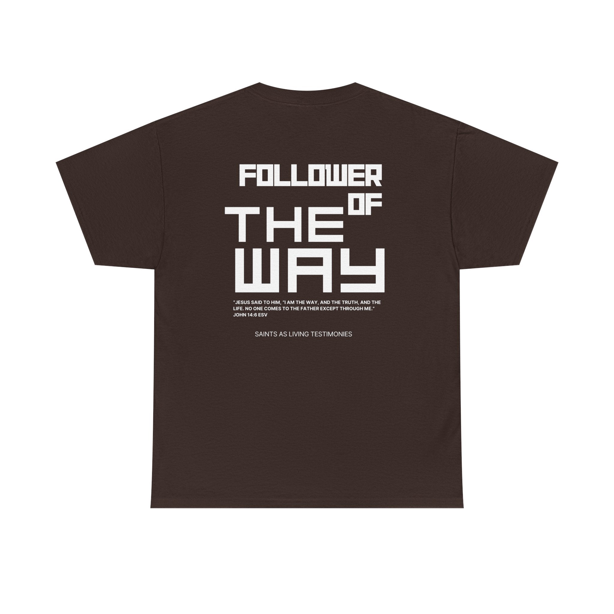 Follower of The Way T-Shirt — Faith-Based Graphic Tee