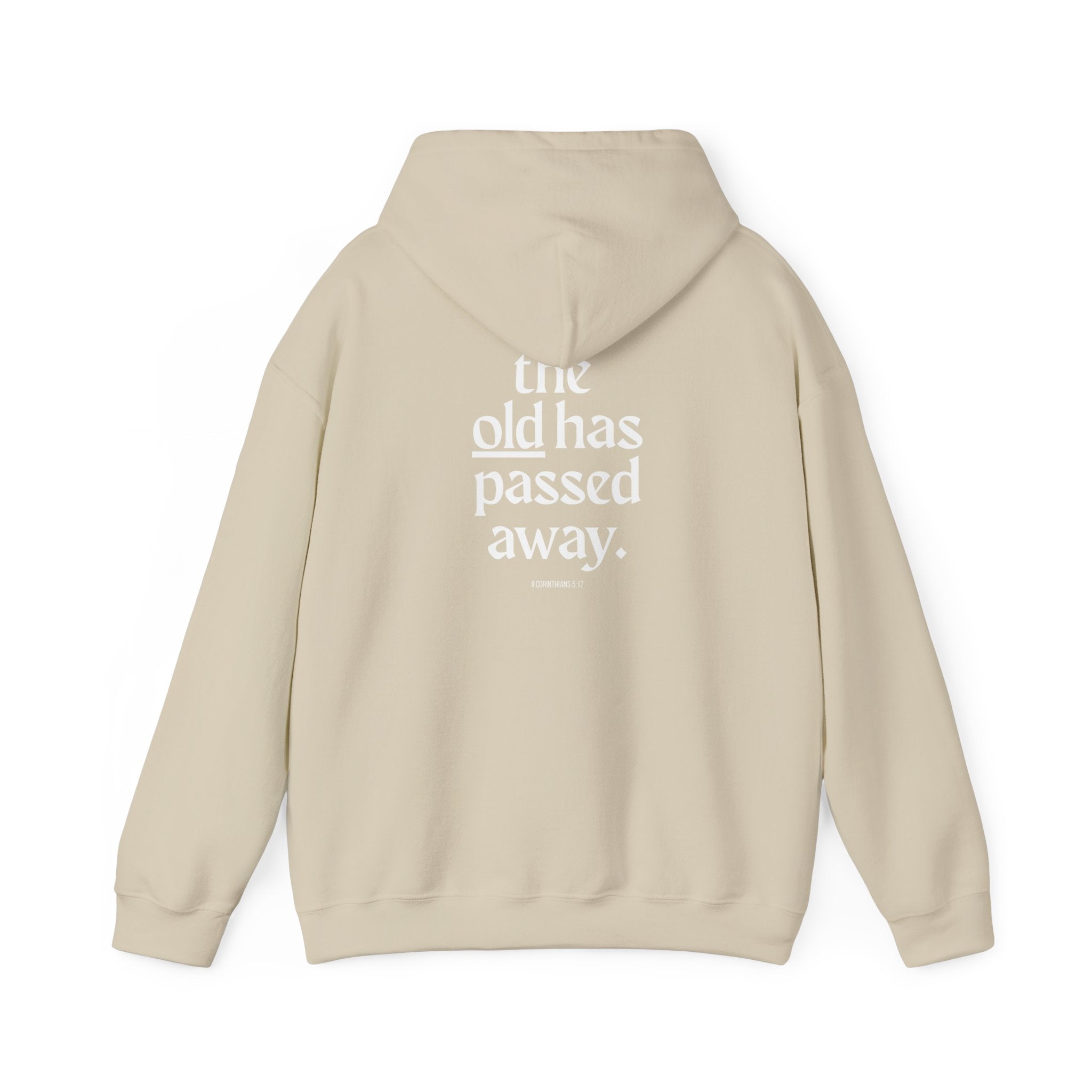 The New Has Come Hoodie — Inspirational Back-Print Sweatshirt