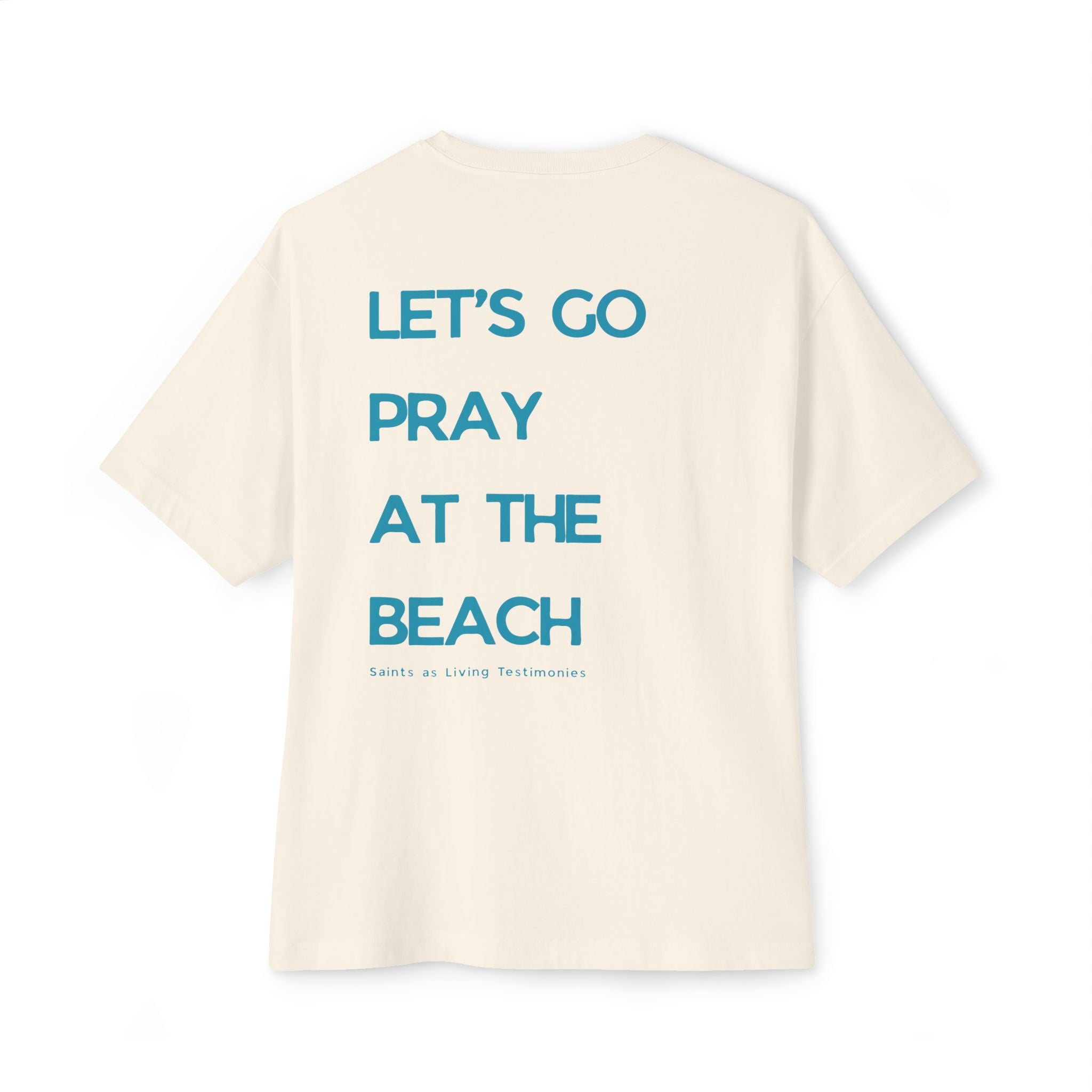 “Let's Go Pray at the Beach” Oversized Boxy T-Shirt
