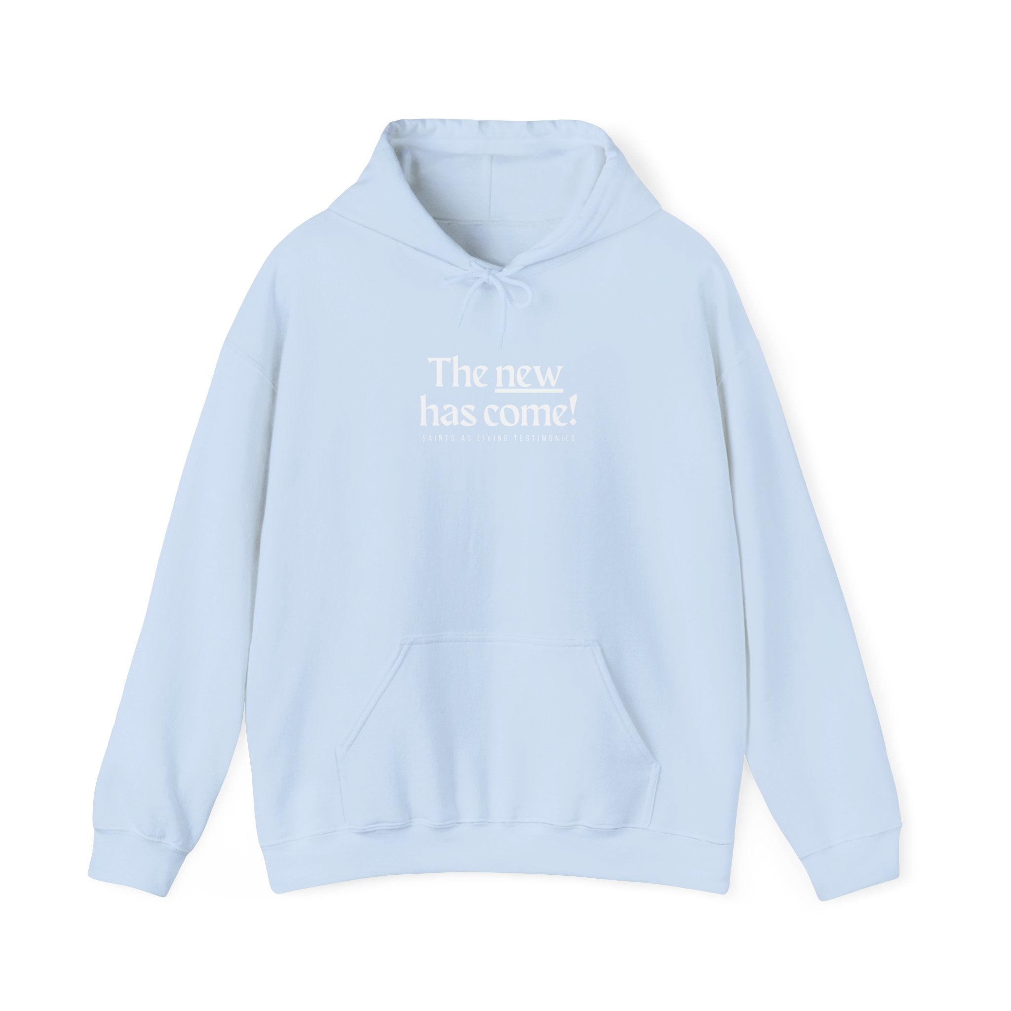 The New Has Come Hoodie — Inspirational Back-Print Sweatshirt