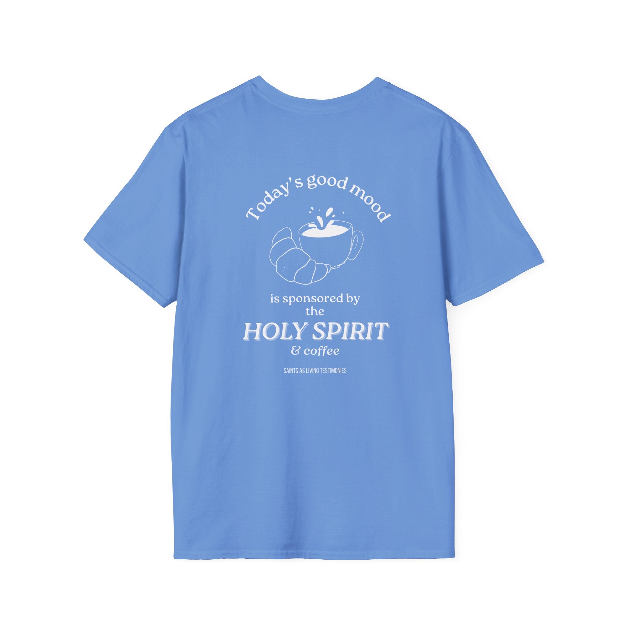 T-Shirt — "Today's Good Mood is Sponsored by the Holy Spirit & Coffee" Christian Coffee Tee