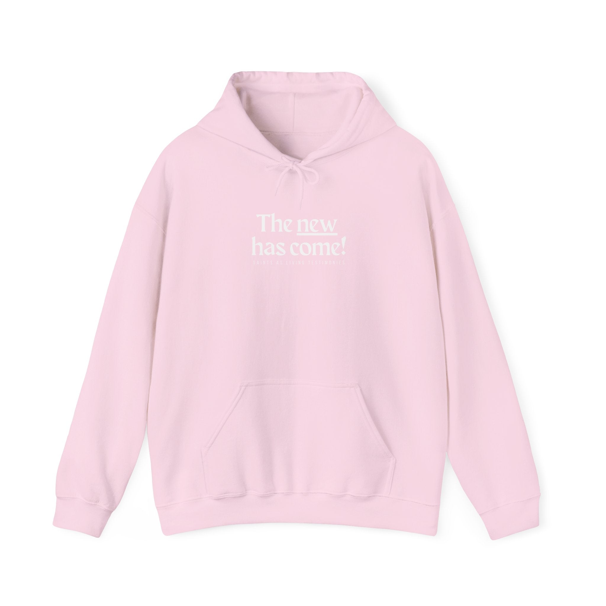 The New Has Come Hoodie — Inspirational Back-Print Sweatshirt