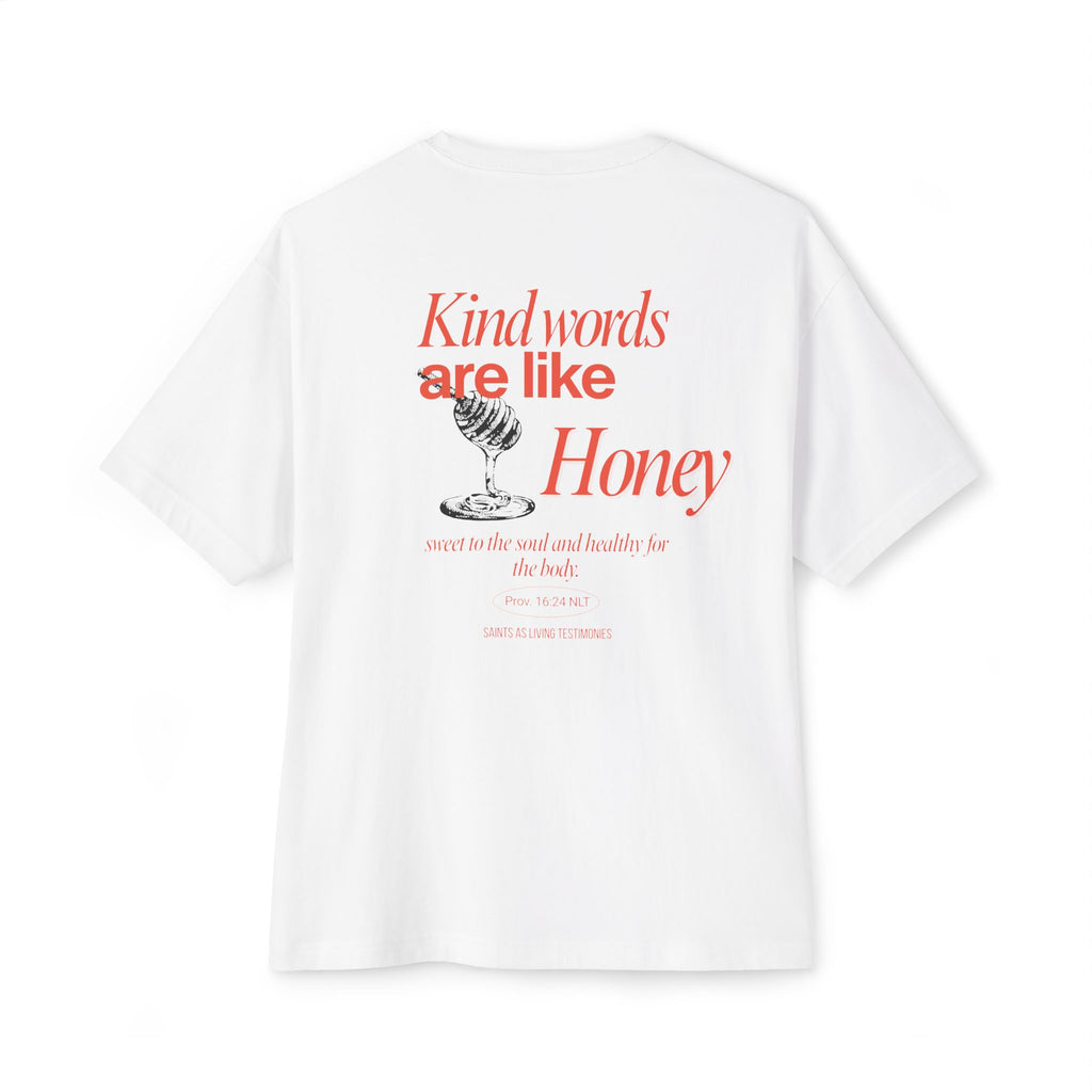 Kindwords Are Like Honey Tee — Oversized Boxy T‑Shirt