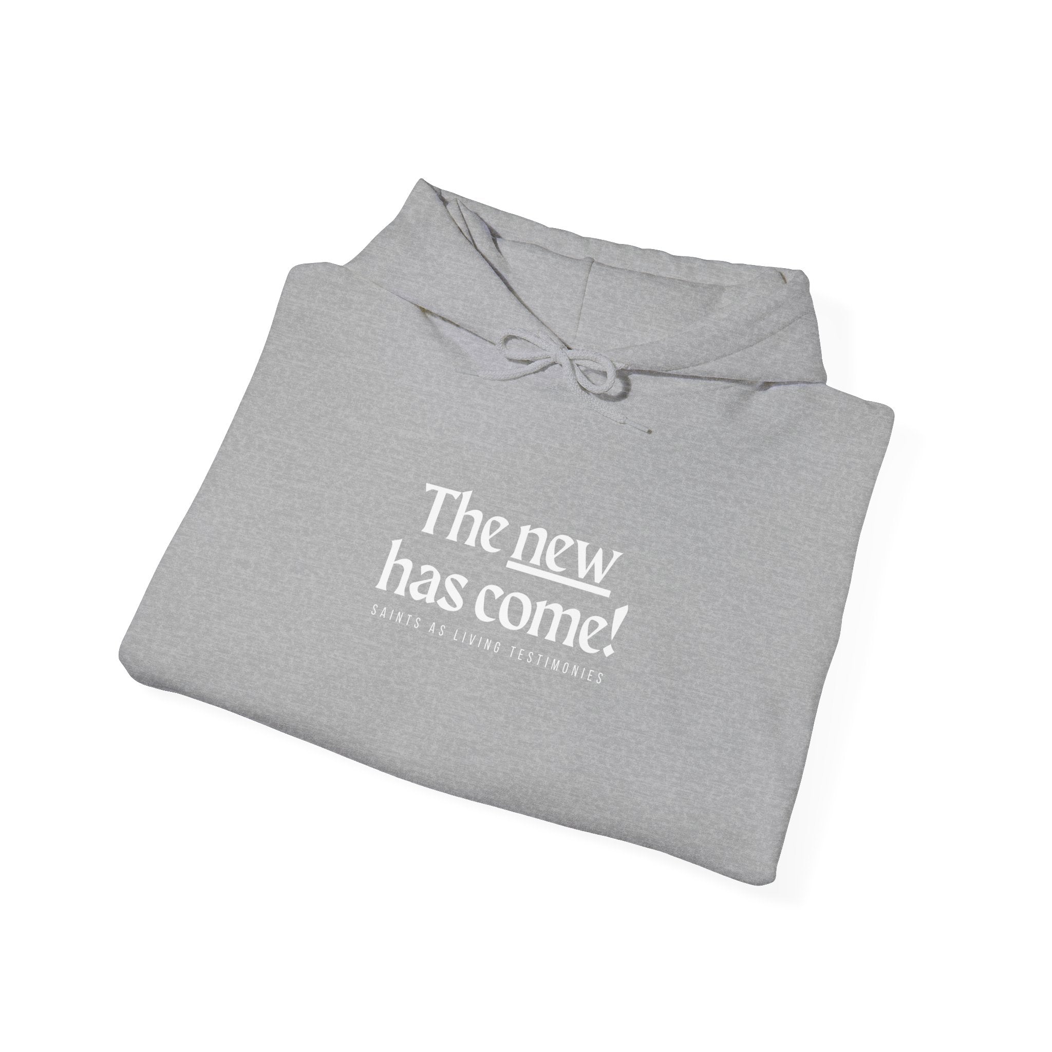 The New Has Come Hoodie — Inspirational Back-Print Sweatshirt