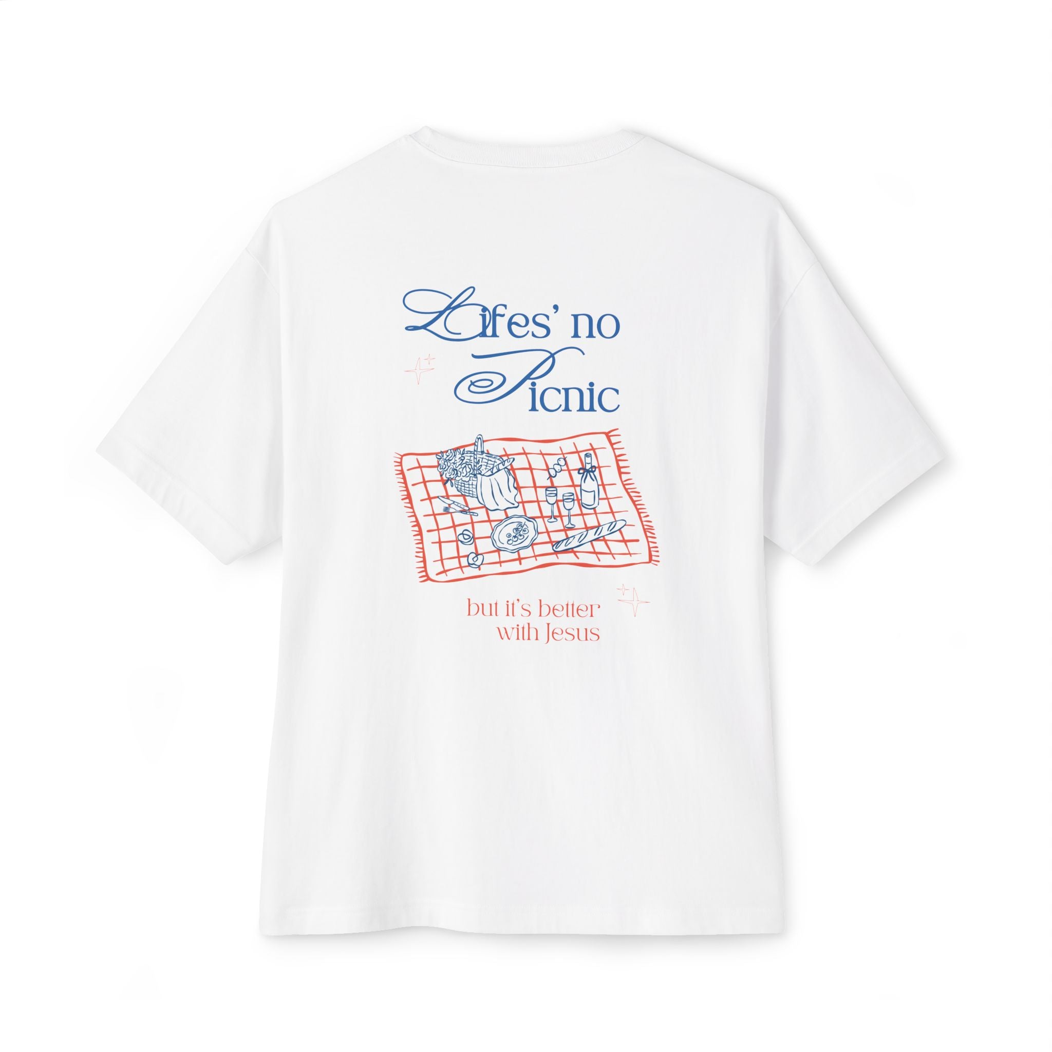 'Life's No Picnic' Oversized T-Shirt