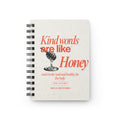 Kind Words Are Like Honey Spiral Journal – Inspirational Christian Notebook