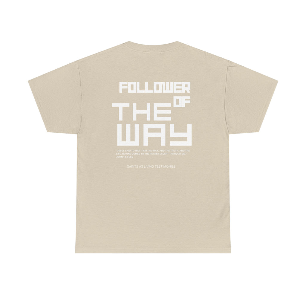 Follower of The Way T-Shirt — Faith-Based Graphic Tee
