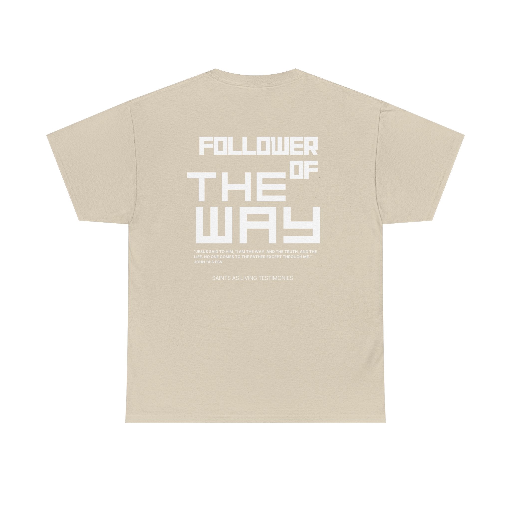 Follower of The Way T-Shirt — Faith-Based Graphic Tee