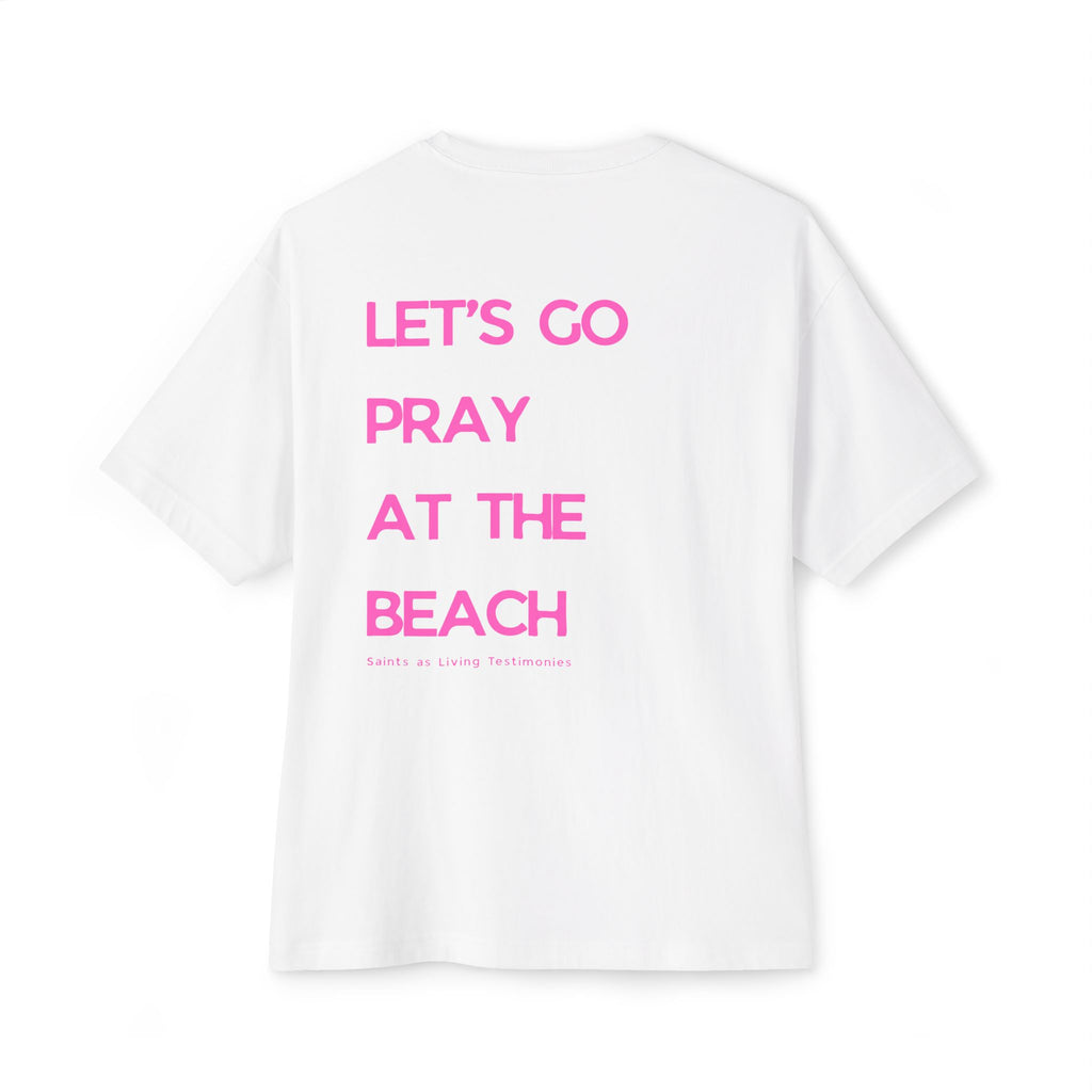“LET'S GO PRAY AT THE BEACH” Pink Tee