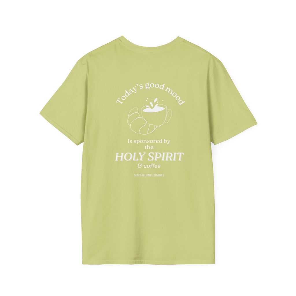 T-Shirt — "Today's Good Mood is Sponsored by the Holy Spirit & Coffee" Christian Coffee Tee