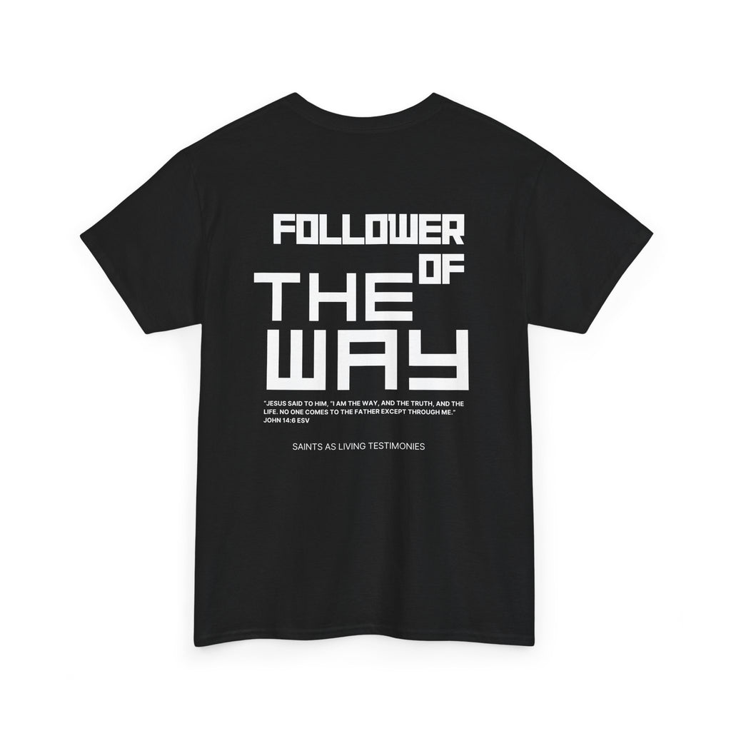 Follower of The Way T-Shirt — Faith-Based Graphic Tee