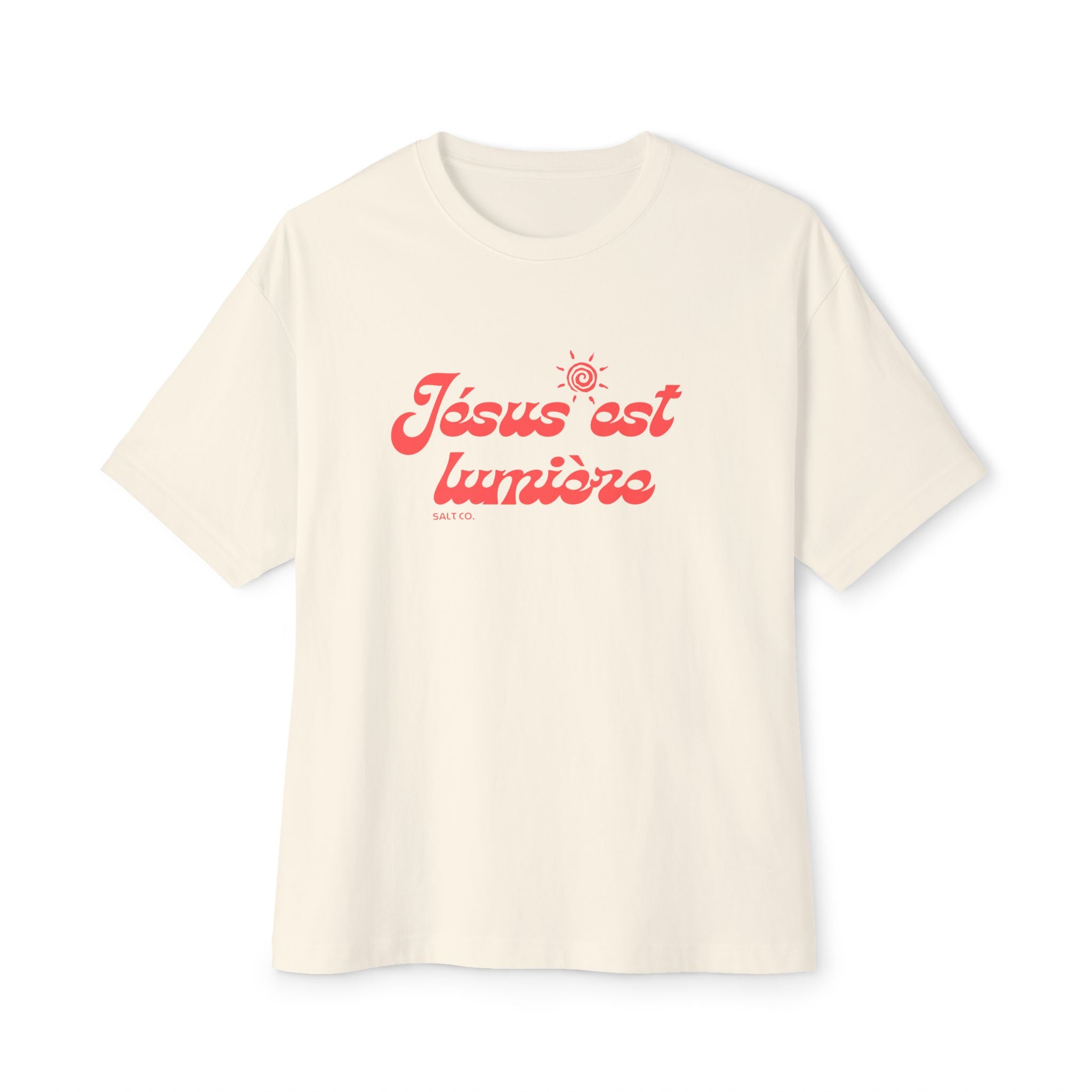 “Jesus est lumière” (Jesus is light) Women's French Oversized Tee