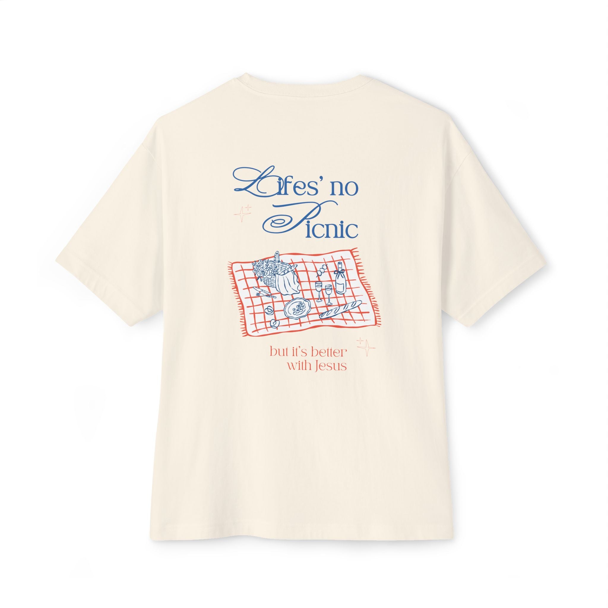 'Life's No Picnic' Oversized T-Shirt