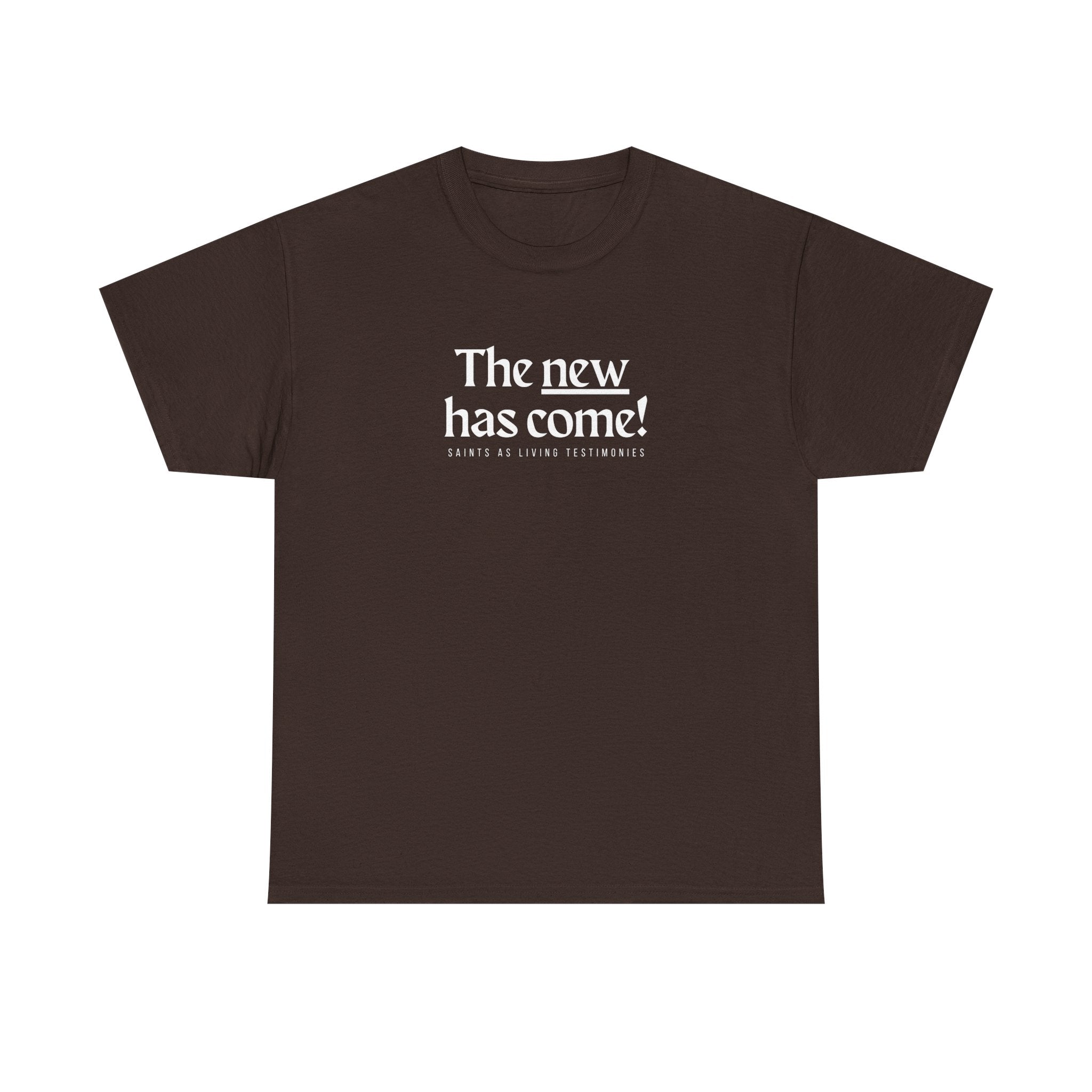 Inspirational Scripture Tee — “The New Has Come / The Old Has Passed Away” Cotton Shirt