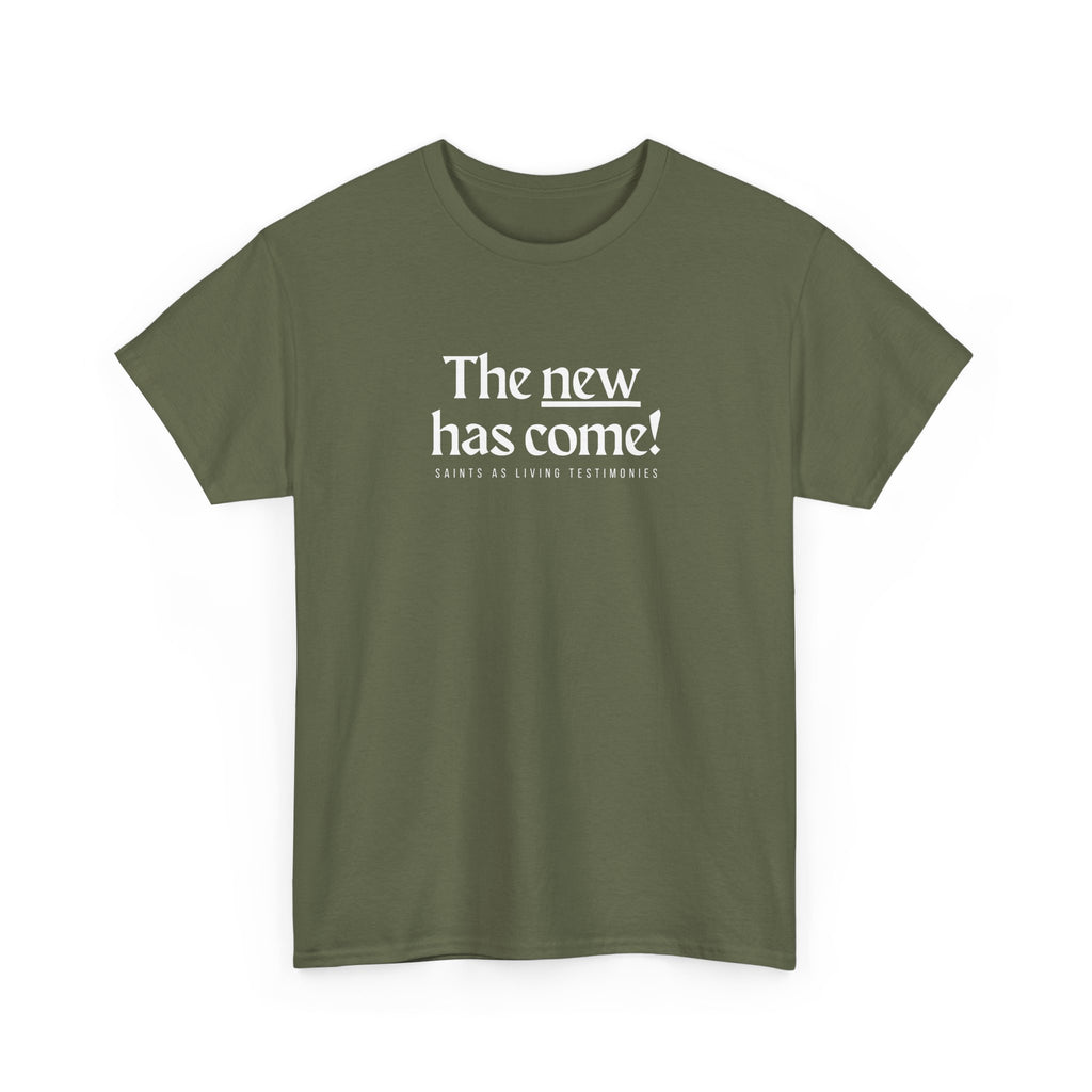 Inspirational Scripture Tee — “The New Has Come / The Old Has Passed Away” Cotton Shirt