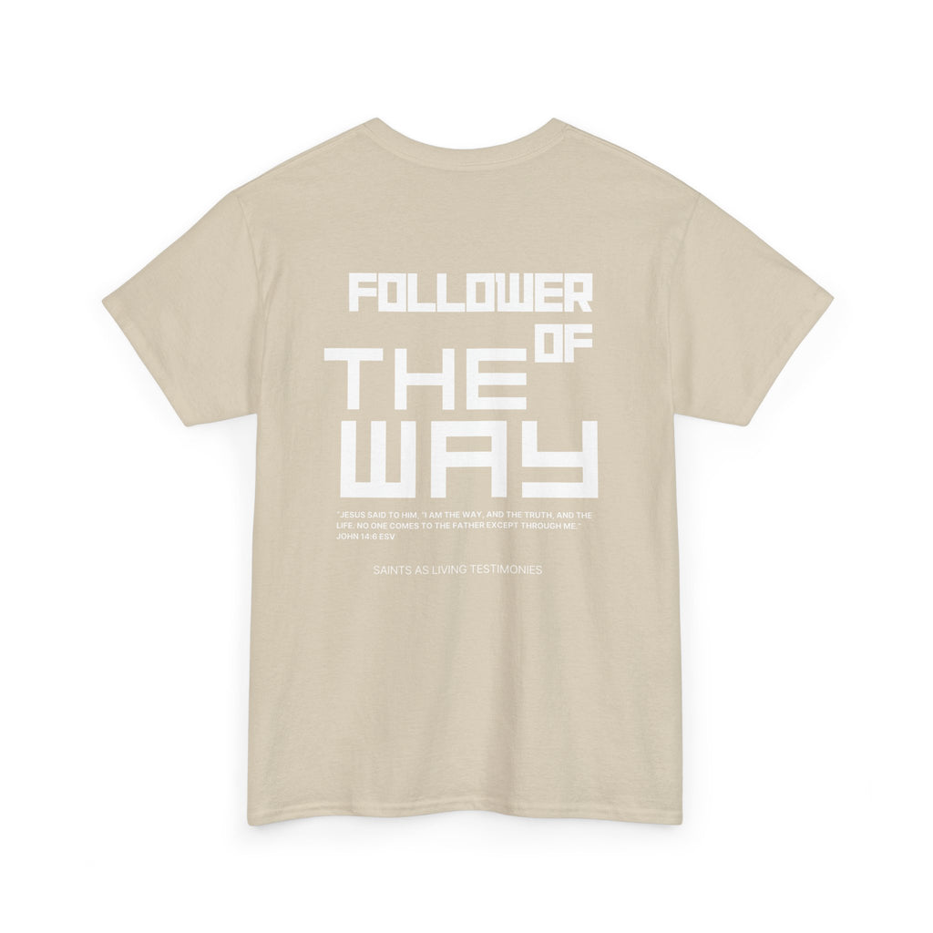 Follower of The Way T-Shirt — Faith-Based Graphic Tee