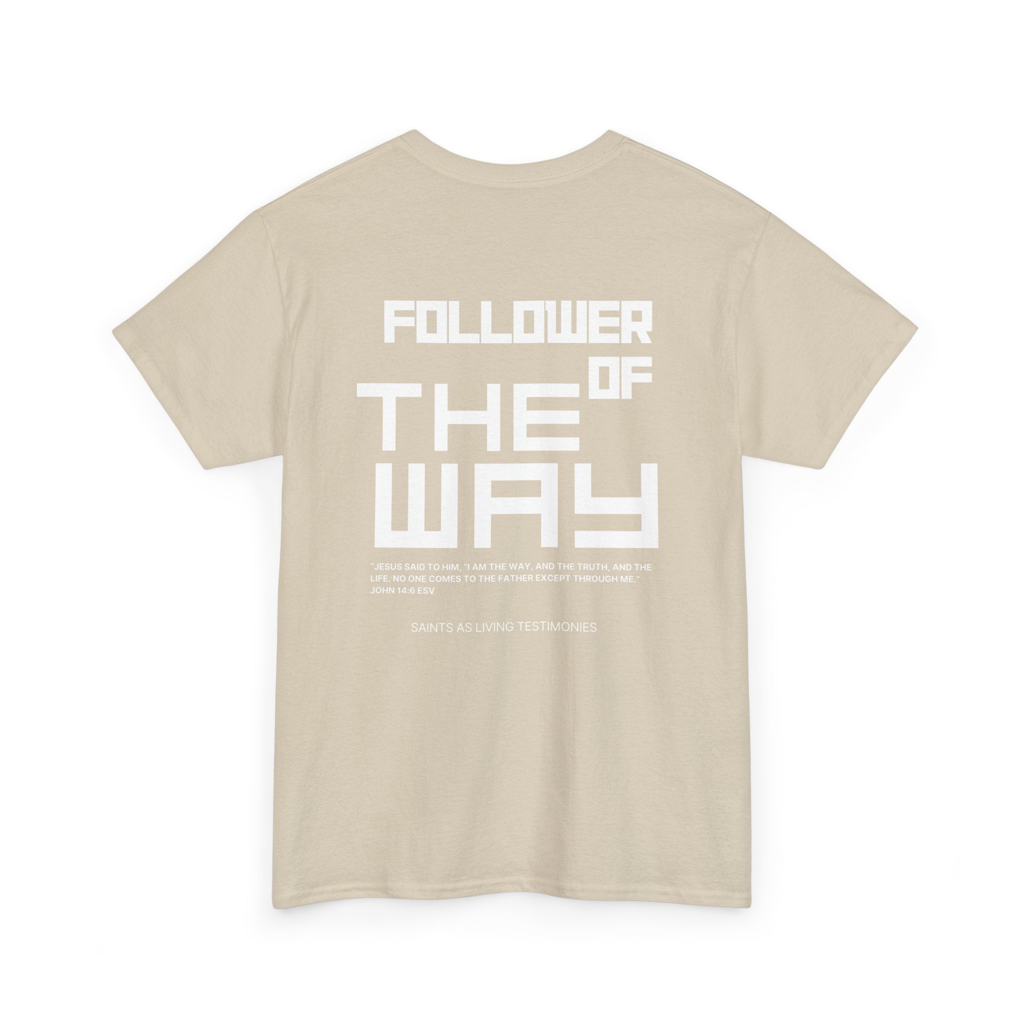 Follower of The Way T-Shirt — Faith-Based Graphic Tee