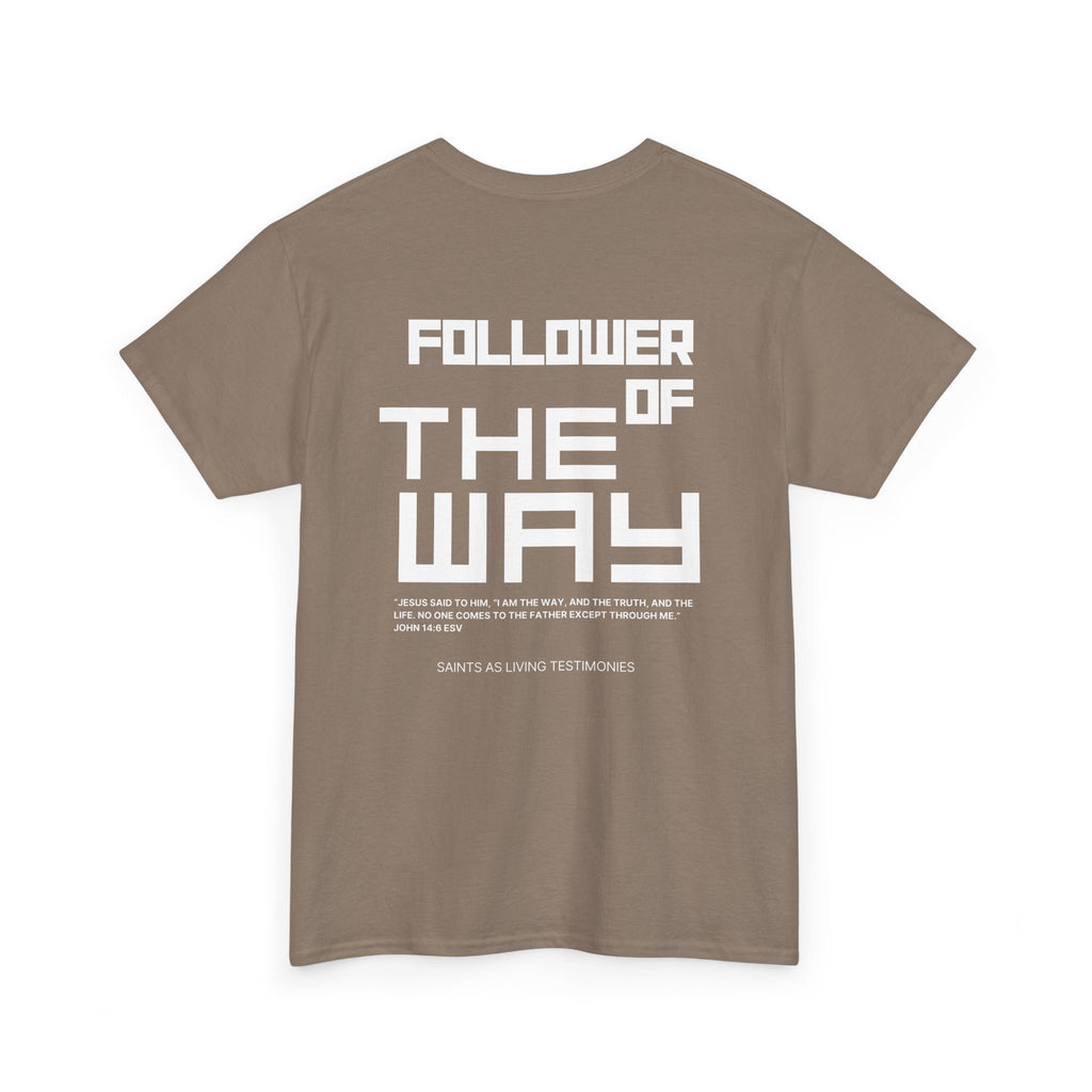 Follower of The Way T-Shirt — Faith-Based Graphic Tee