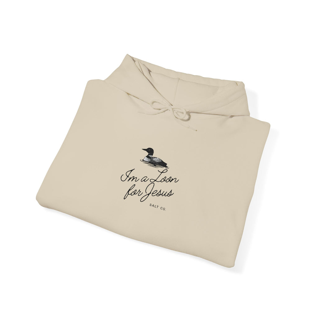 "I'm a Loon for Jesus" Embroidered Hoodie