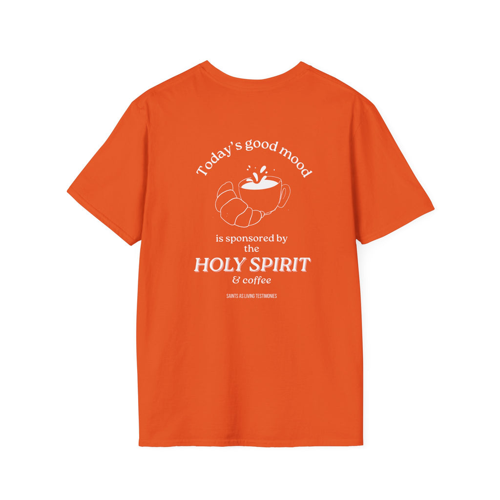 T-Shirt — "Today's Good Mood is Sponsored by the Holy Spirit & Coffee" Christian Coffee Tee