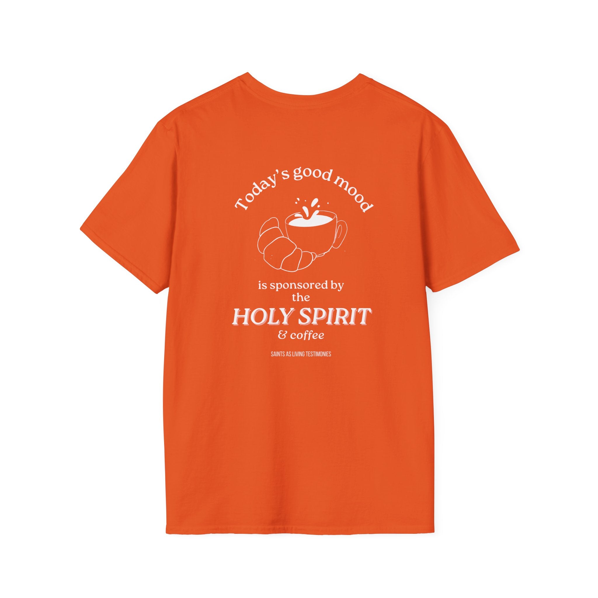 T-Shirt — "Today's Good Mood is Sponsored by the Holy Spirit & Coffee" Christian Coffee Tee