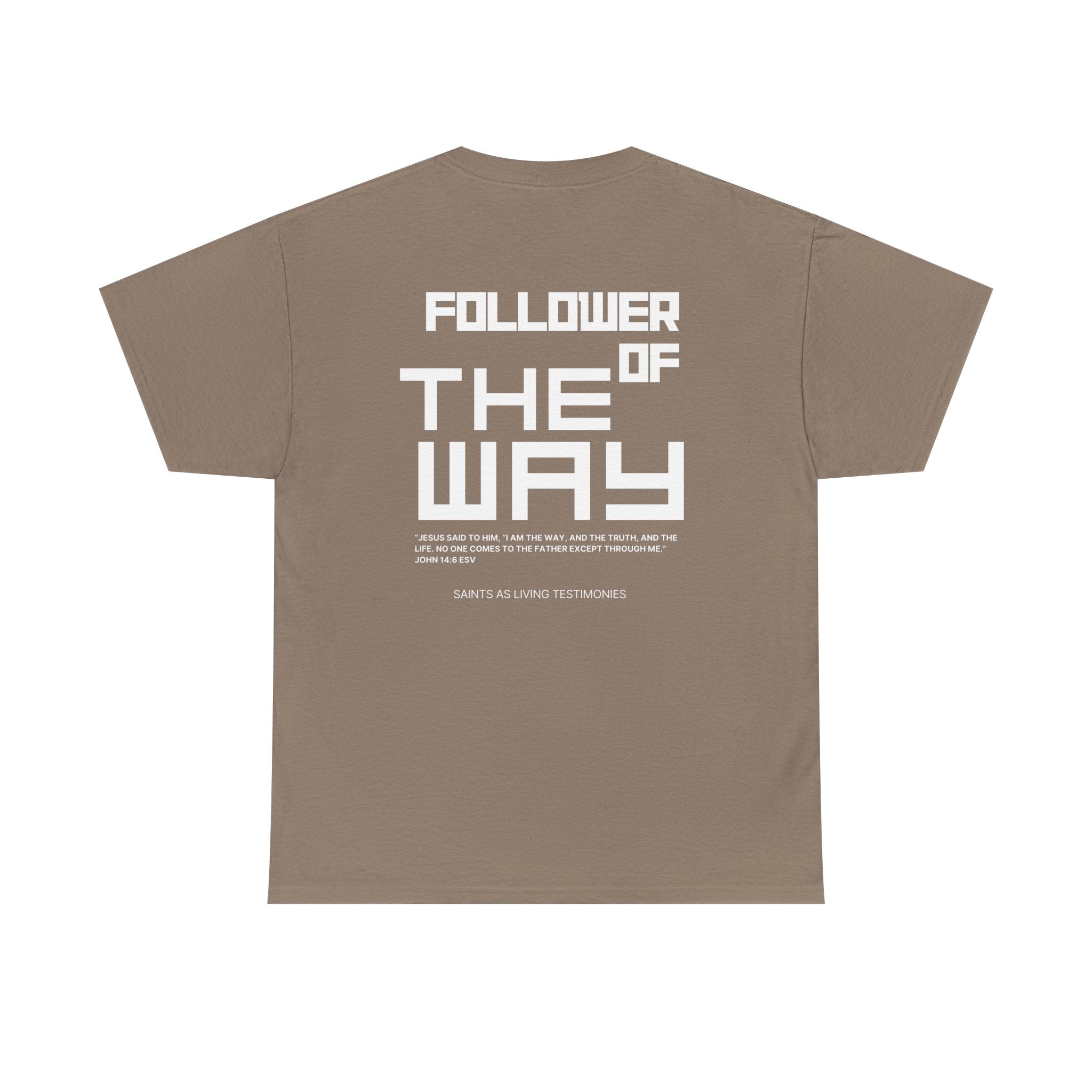Follower of The Way T-Shirt — Faith-Based Graphic Tee