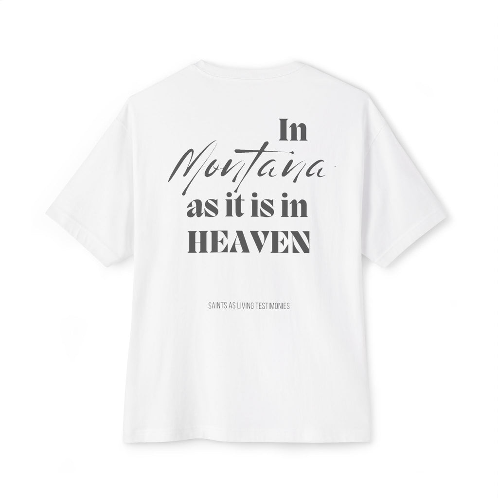 Boxy Tee — "In Montana as it is in Heaven" Minimalist Graphic