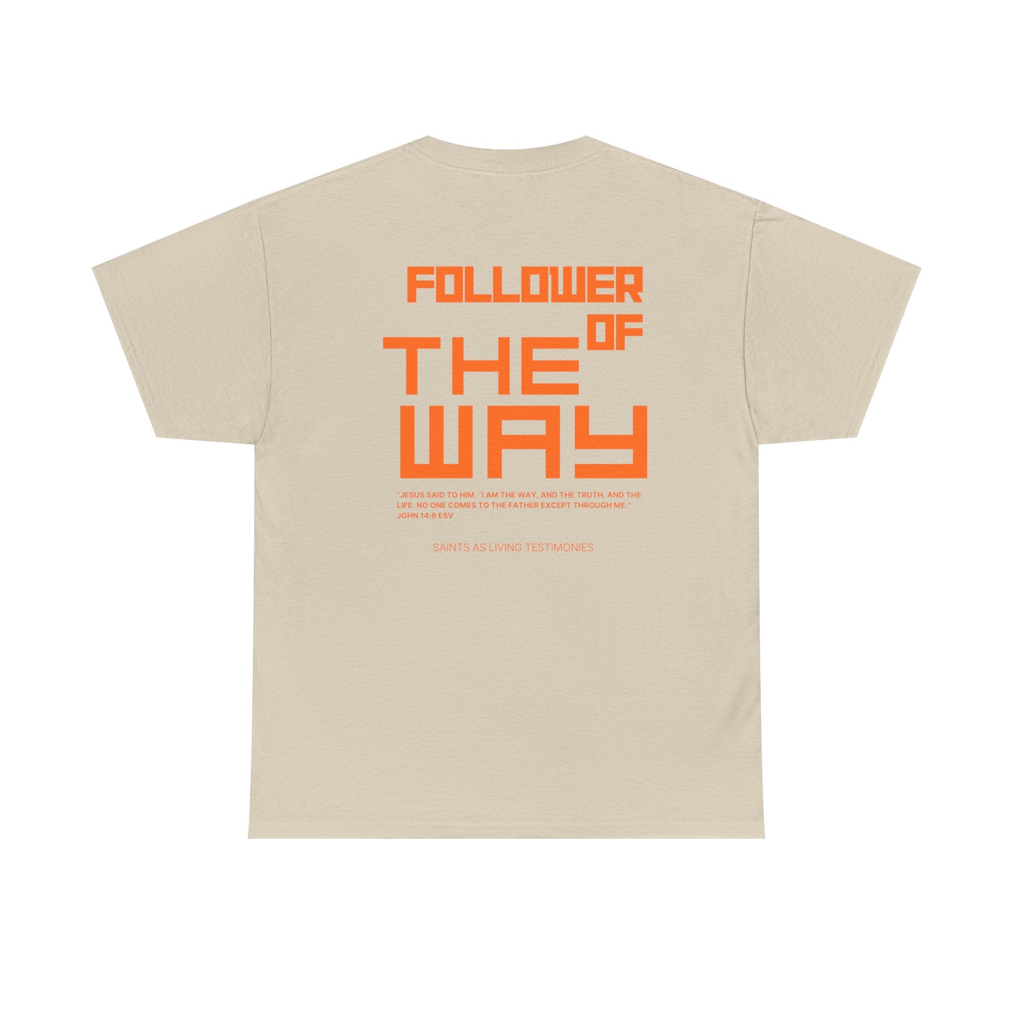Follower of the Way T‑Shirt — Bold Orange Graphic Tee
