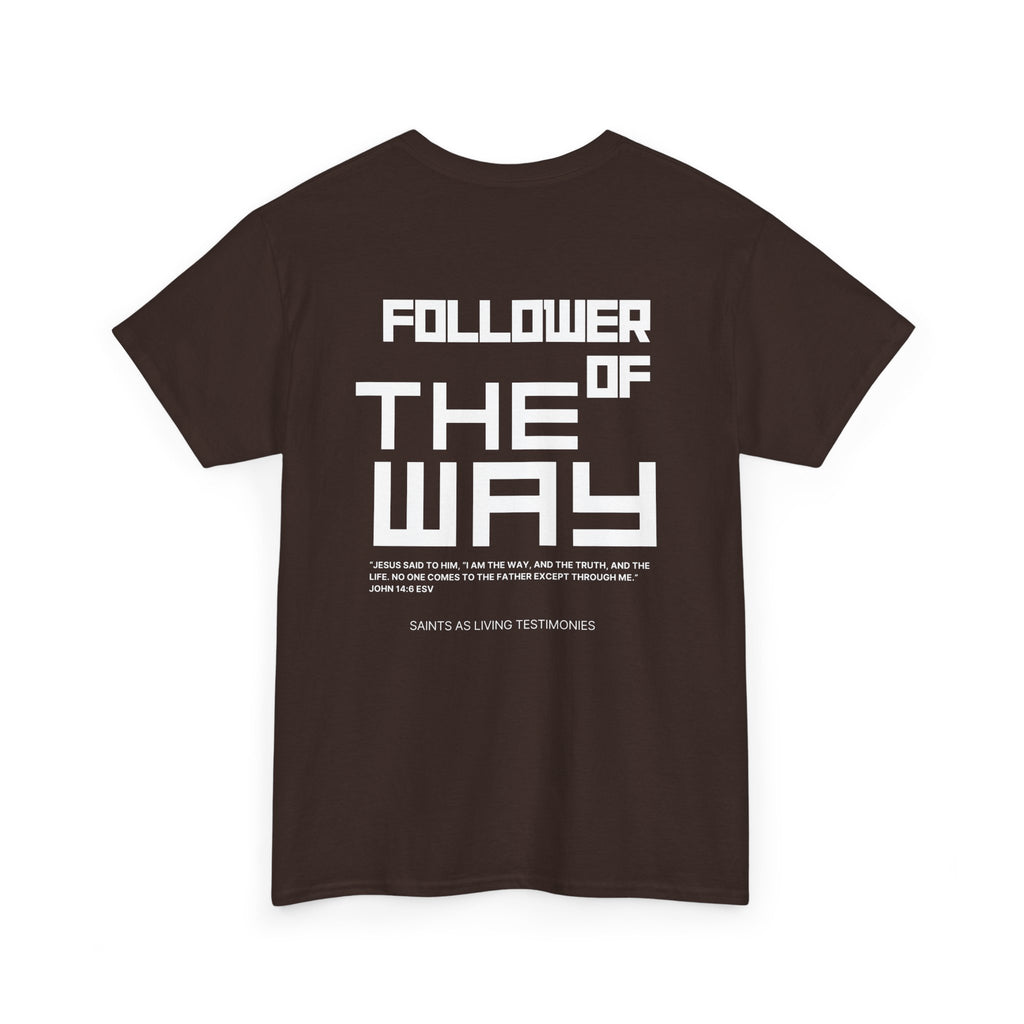 Follower of The Way T-Shirt — Faith-Based Graphic Tee