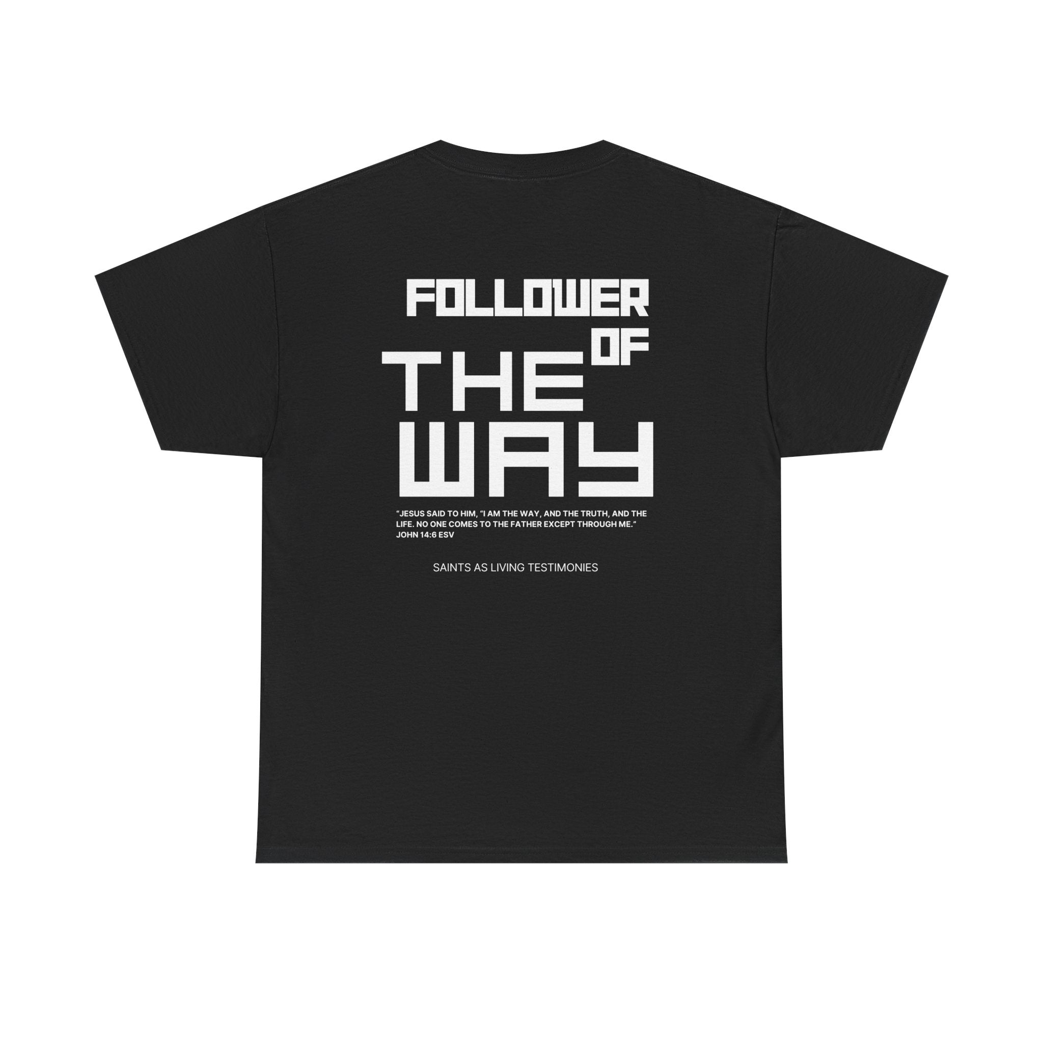 Follower of The Way T-Shirt — Faith-Based Graphic Tee