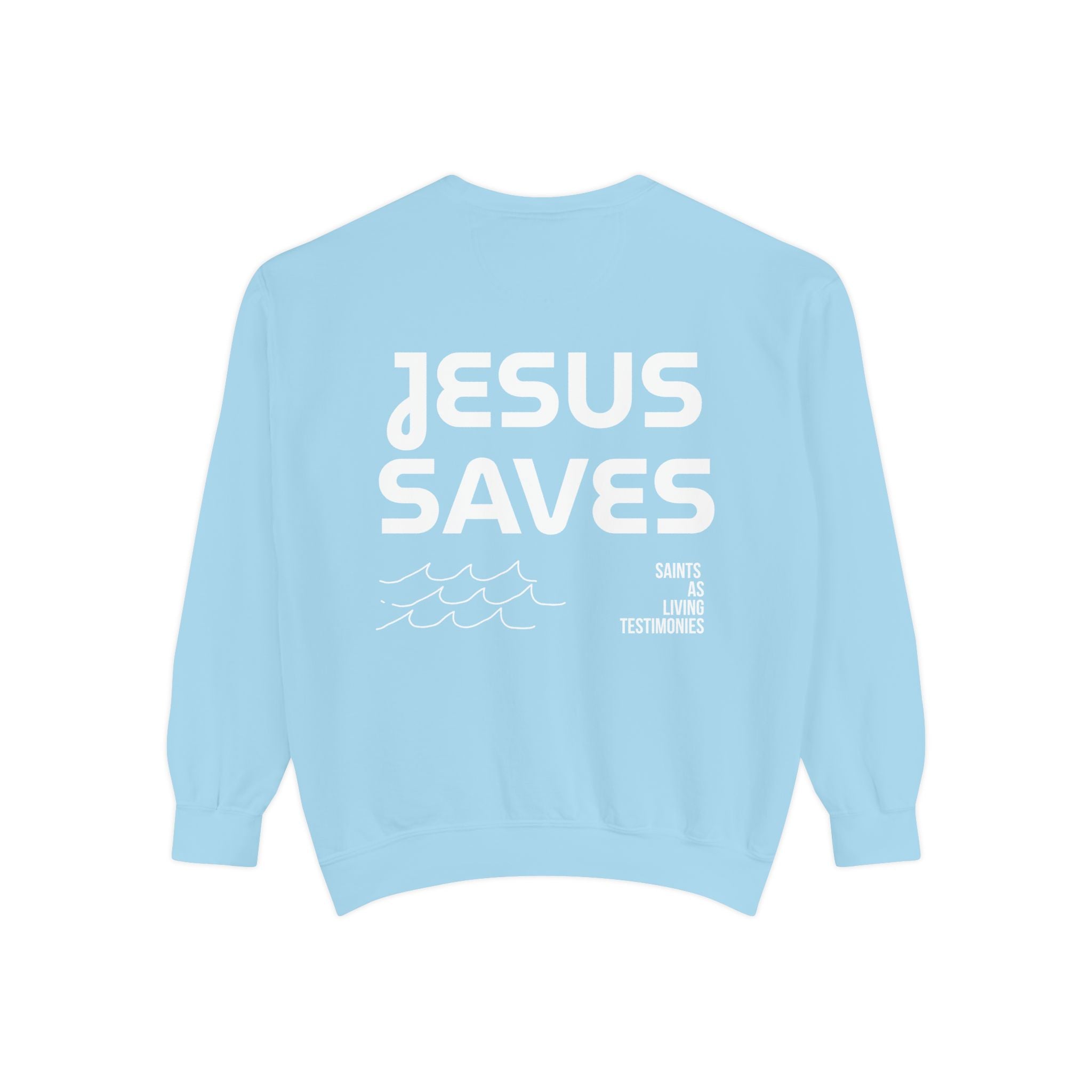 "Jesus Saves" Sweatshirt